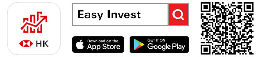 Download the HSBC HK Easy Invest app